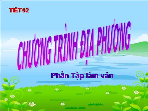 Bài 22. Chương trình địa phương (phần Tập làm văn)