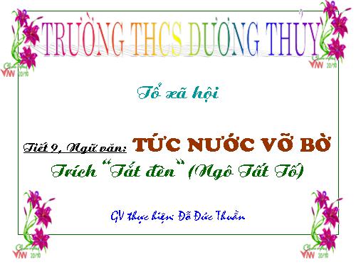 Bài 3. Tức nước vỡ bờ