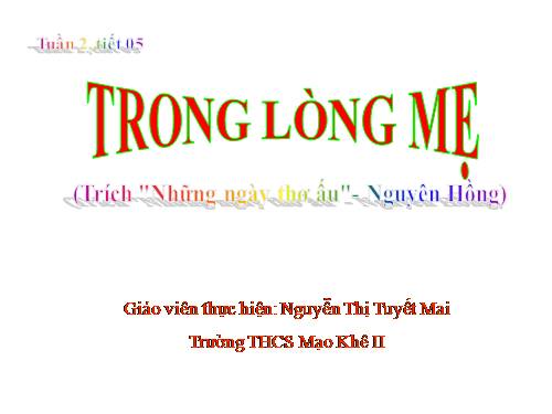 Bài 2. Trong lòng mẹ