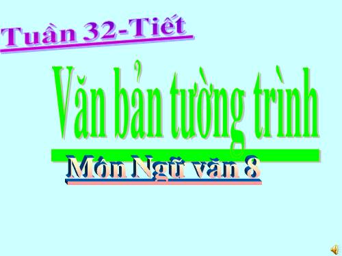 Bài 31. Văn bản tường trình