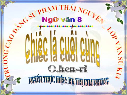 Bài 8. Chiếc lá cuối cùng