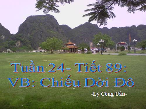 Bài 22. Chiếu dời đô (Thiên đô chiếu)