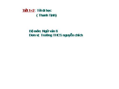 Bài 1. Tôi đi học