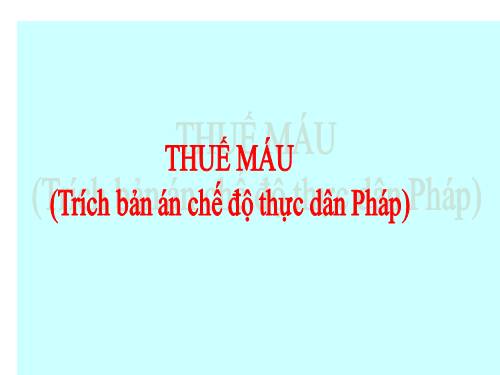 Bài 26. Thuế máu