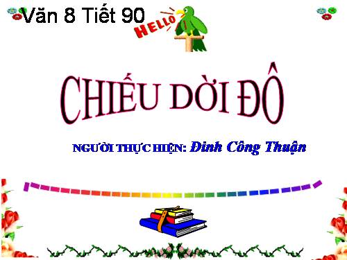 Bài 22. Chiếu dời đô (Thiên đô chiếu)