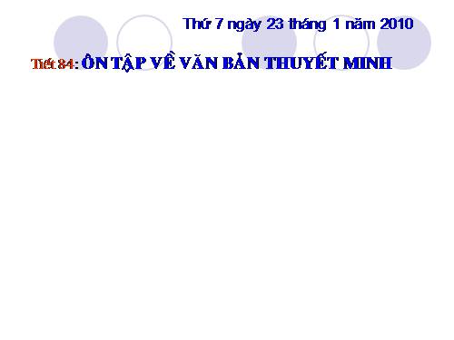 Bài 20. Ôn tập về văn bản thuyết minh