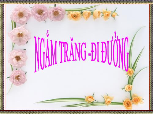 Bài 21. Ngắm trăng (Vọng nguyệt)