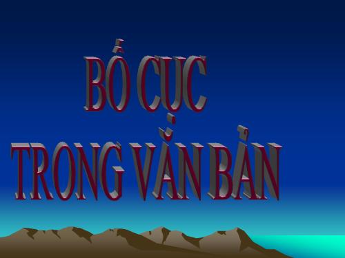 Bài 2. Bố cục của văn bản