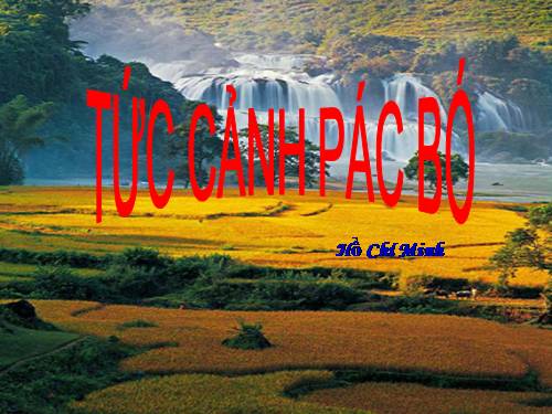 Bài 20. Tức cảnh Pác Bó