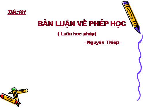 Bài 25. Bàn luận về phép học (Luận học pháp)