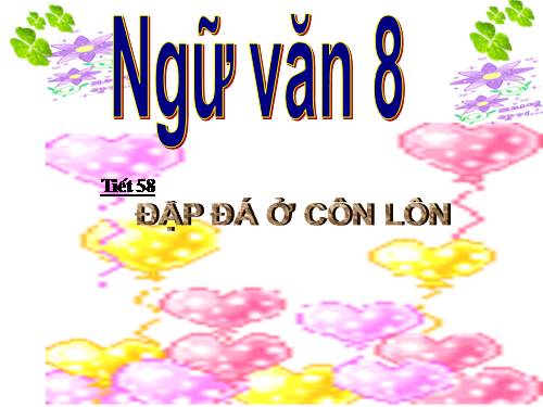 Bài 15. Đập đá ở Côn Lôn