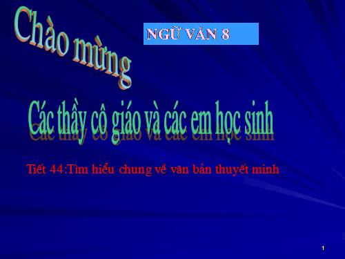 Bài 11. Tìm hiểu chung về văn bản thuyết minh