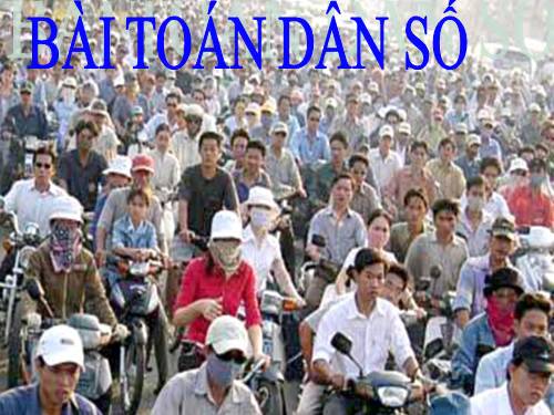 Bài 13. Bài toán dân số