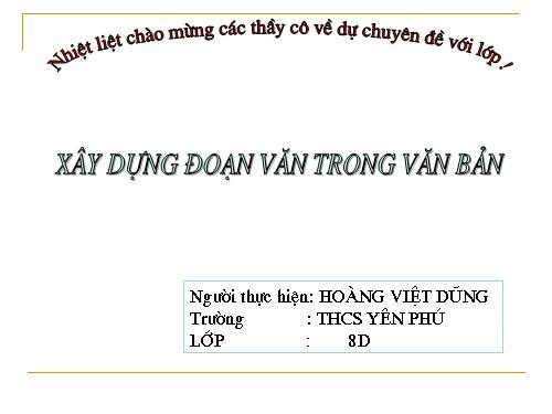 Bài 3. Xây dựng đoạn văn trong văn bản