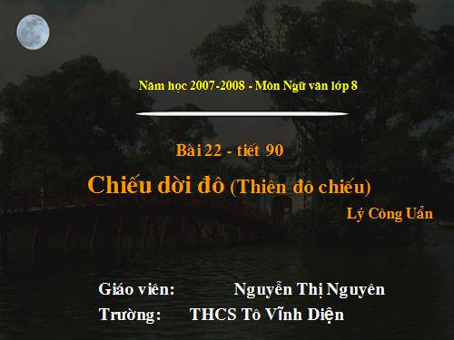 Bài 22. Chiếu dời đô (Thiên đô chiếu)