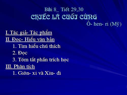 Bài 8. Chiếc lá cuối cùng