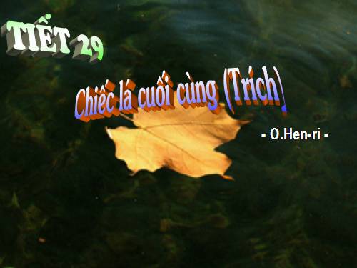 Bài 8. Chiếc lá cuối cùng