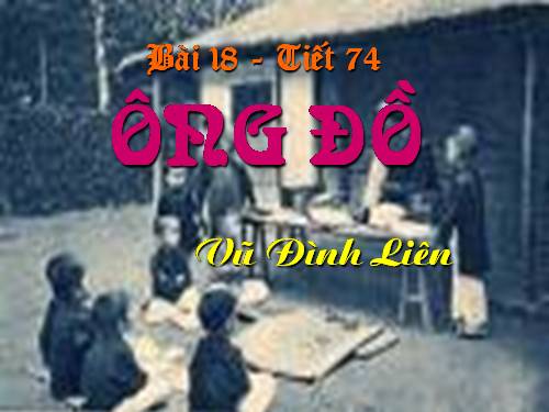Bài 18. Ông đồ