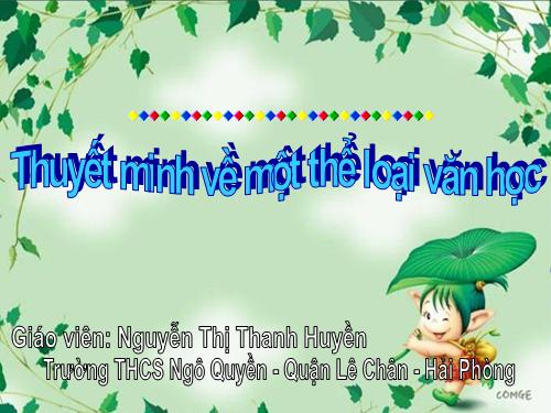 Bài 15. Thuyết minh về một thể loại văn học