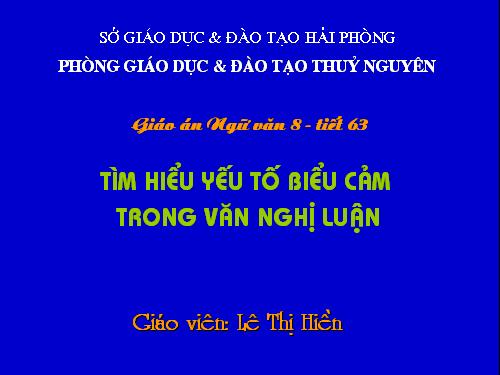 Bài 26. Tìm hiểu yếu tố biểu cảm trong văn nghị luận