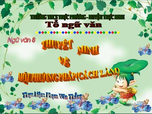 Bài 19. Thuyết minh về một phương pháp (cách làm)