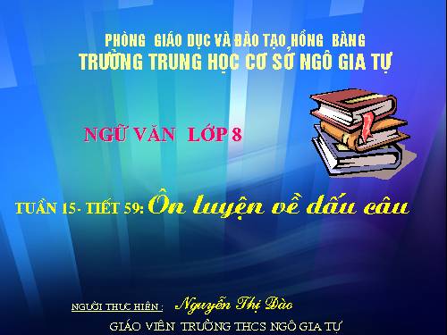 Bài 15. Ôn luyện về dấu câu