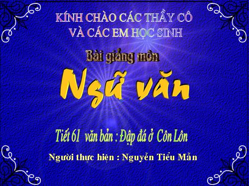 Bài 15. Đập đá ở Côn Lôn