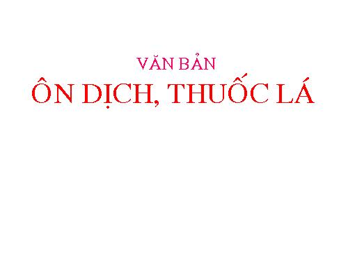 Bài 12. Ôn dịch, thuốc lá