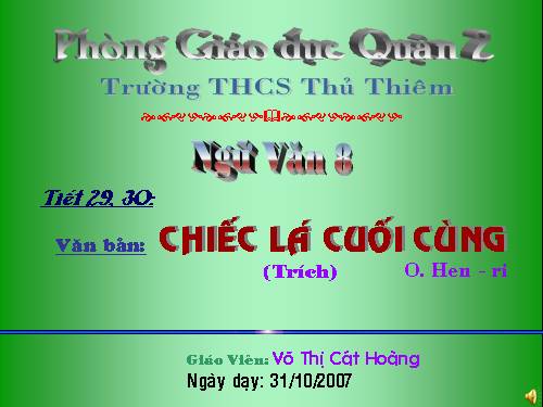 Bài 8. Chiếc lá cuối cùng