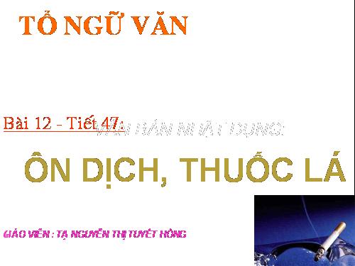 Bài 12. Ôn dịch, thuốc lá