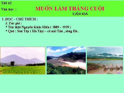 Bài 16. Muốn làm thằng Cuội