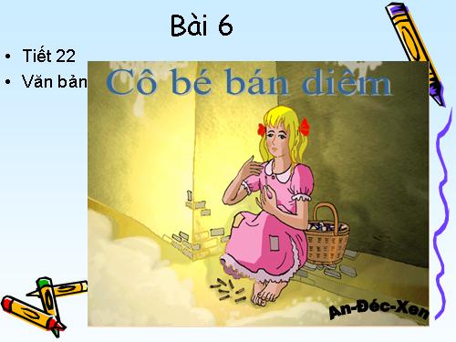 Bài 6. Cô bé bán diêm