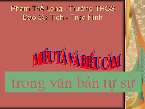 Bài 6. Miêu tả và biểu cảm trong văn bản tự sự