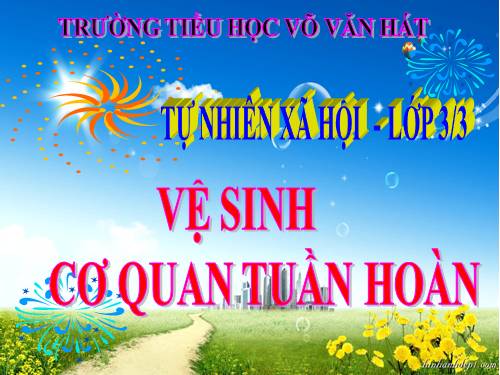 Bài 8. Vệ sinh cơ quan tuần hoàn