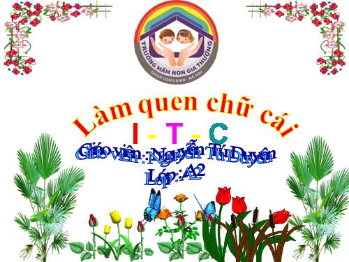 Làm quen chữ i,t c