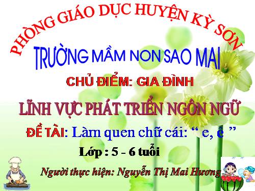 làm quen chữ cái e,ê