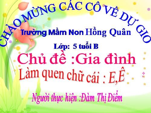 làm quen chữ cái e,ê