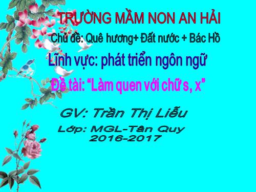 Làm quen chữ cái S,x