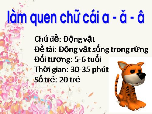 Làm quen chữ cái a ă â