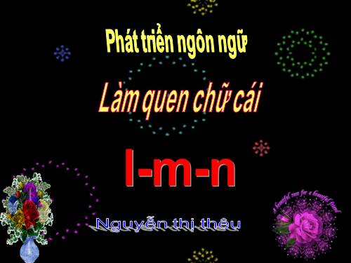 làm quen chữ cái l,m,n