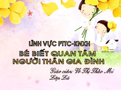 PTTC_KNXH "be biet quan tam"