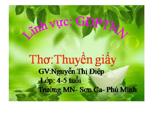 Lĩnh vực:GDPTNN: Thơ: Thuyền giấy