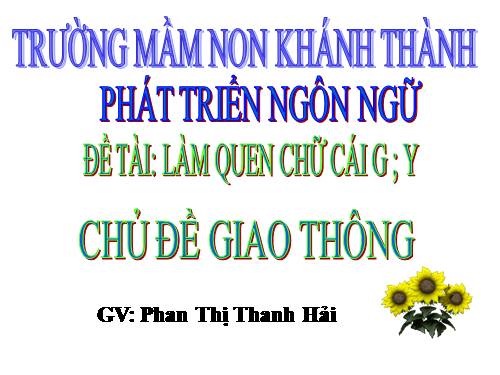 LAM QUEN CHU CAI  G Y Chủ đề PTGT