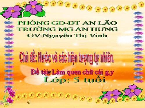 Chữ cái: Làm quen với chữ cái g,y