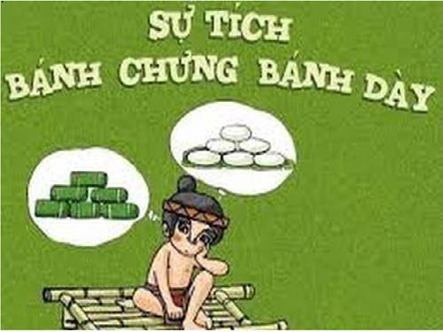 KỂ CHUYỆN BÁNH CHƯNG BÁNH DÀY