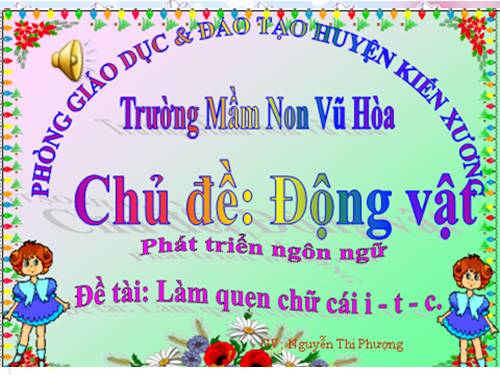 làm quen chữ cái i-t-c