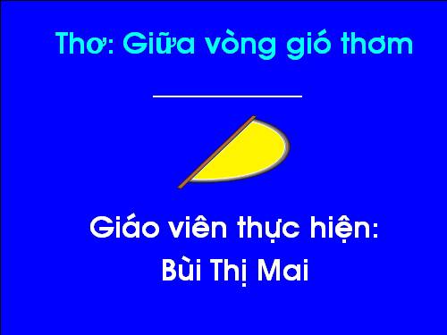 tho giua vong gio thom