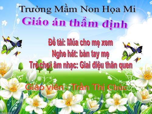 Dạy múa: Múa cho mẹ xem