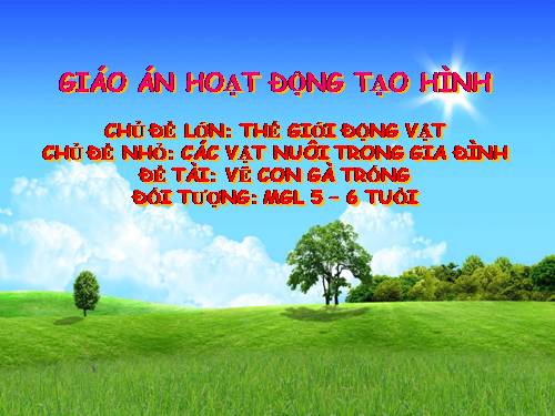 Tạo hình_Vẽ con gà trống