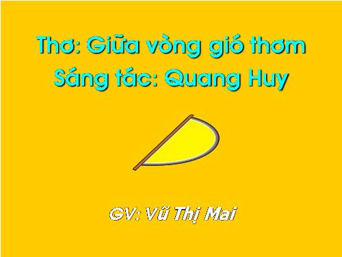 bai giang thơ giữa vòng gió thơm